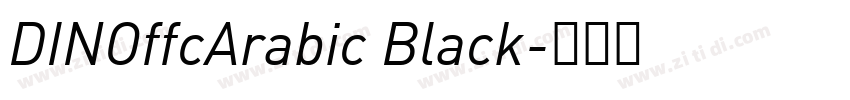 DINOffcArabic Black字体转换
